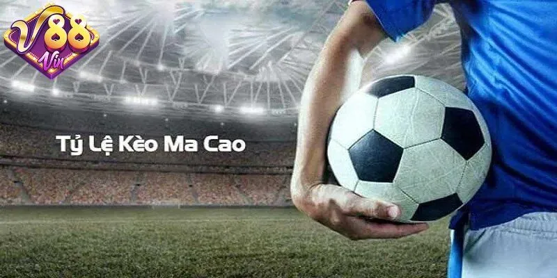 Kèo macao - Hướng dẫn chi tiết cho người mới bắt đầu - CORIX