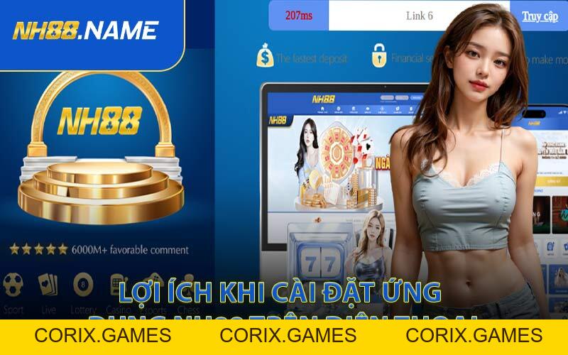 Tải App NH88 - Cảnh Báo Với Các Đường Link Giả Mạo - CORIX