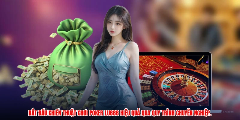 Chiến Thuật Chơi Poker LU888: Bí Quyết Thắng Lớn Tại Sòng Bài - corix.games - CORIX