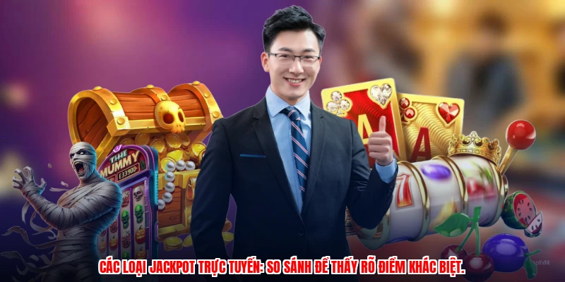 Bí Quyết Trúng Jackpot LU888: So Sánh Progressive Và Fixed - corix.games - CORIX