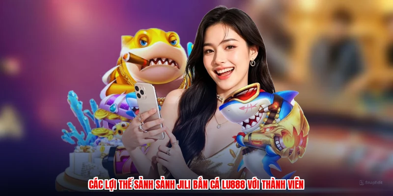 Sảnh JILI Bắn Cá LU888: Điều Gì Khiến Người Chơi Mê Mẩn? - corix.games - CORIX