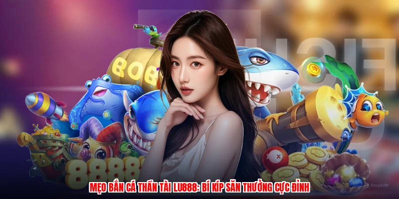 bắn cá LU888 - corix.games - CORIX